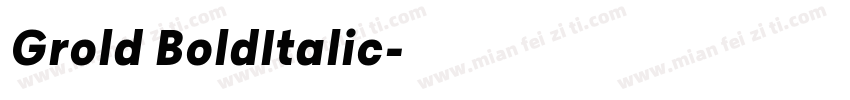 Grold BoldItalic字体转换